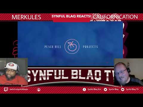 Synful Blaq Reacts - Merkules - Californication Remix (Red Hot Chili Peppers)