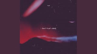 i don’t trust nobody