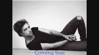 Robert Pattinson -  I'll Be Your Lover Too