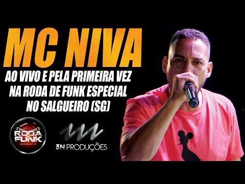 MC Niva :: Ao vivo e pela primeira vez na Roda de Funk :: (Lançamento)