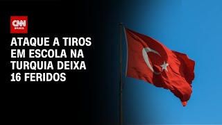 Vídeo: Ataque a tiros de ex-aluno em escola deixa 16 feridos na Turquia | CNN NOVO DIA