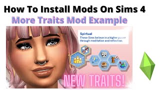 How To Install More Traits Mod On Mac For Sims 4 | 2023