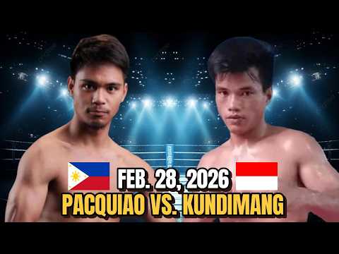 PACQUIAO VS KUNDIMANG FEBRUARY 28 2026 | BANGIS NG ANAK NI PACMAN!