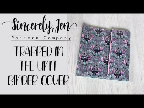 Trapped in the Unit Binder Cover Sew Along