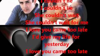 JOEY MCINTYRE/I LOVE YOU CAME TO LATE/WITH LYRICS