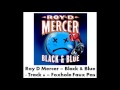 Roy D Mercer - Black & Blue - Track 6 - Foxhole Faux Pas