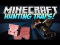 Minecraft | HUNTING TRAPS! (Trap Animals and Your ...
