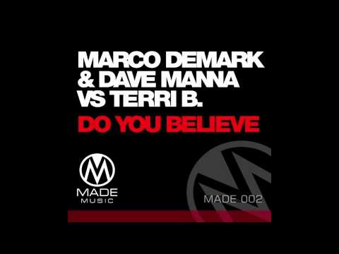 Do You Believe (Mind Electric Summertime Mix) - Marco Demark & Dave Manna Vs Terri B