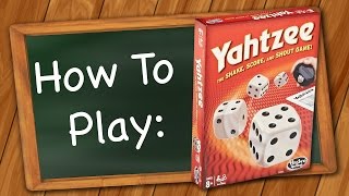 How to Play Yahtzee