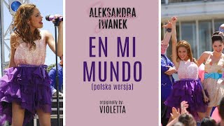 Violetta | En mi mundo - polska wersja