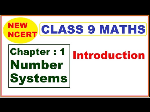 Class 9 Maths | Chapter 1 Number Systems ( Introduction ) | New NCERT |