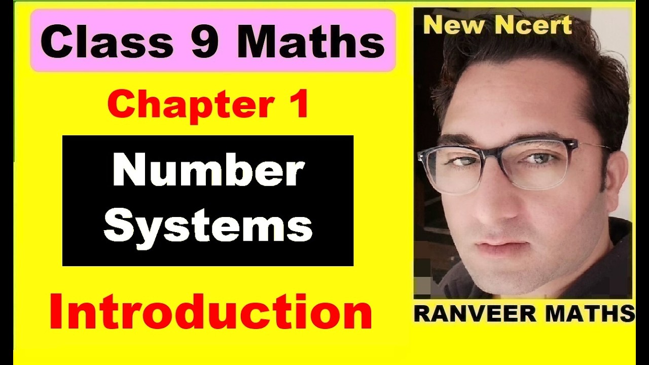 Class 9 Maths | Chapter 1 Number Systems ( Introduction ) | New NCERT |