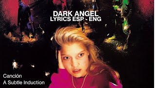Download lagu Dark Angel - A Subtle Induction sub Español/English mp3