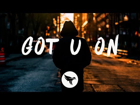 Darci - Got U On (Lyrics) ft. Nessly