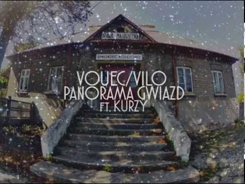 VOUEC&VILO- PANORAMA GWIAZD (ft. KURZY)