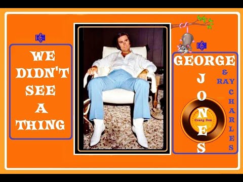 🧡 GEORGE JONES & Ray Charles 🎹 🎤 WE DIDN'T SEE A THING🎤