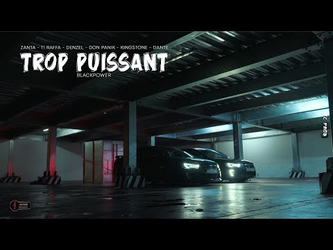 BLACKPOWER - Trop Puissant (The Movie)