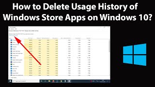 How to Delete Usage History of Windows Store Apps on Windows 10?