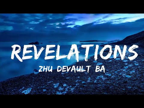 ZHU, Devault, BabyJake - Revelations (Lyrics)