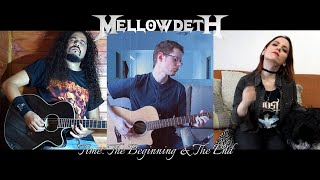 Download lagu Mellowdeth - Time: The Beginning & The End (at home) mp3