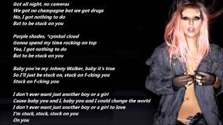 Lady Gaga - Stuck On Fuckin&#39; You /\ Lyrics On A Screen