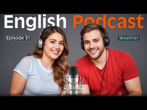 Learn English quickly with Smart Podcast | Episode 31
