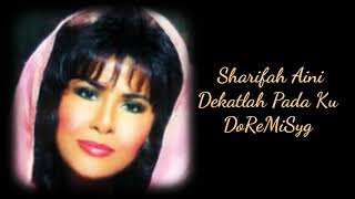 Download lagu Sharifah Aini Dekatlah Pada Ku mp3 Download lagu Sharifah Aini Dekatlah Pada Ku mp3