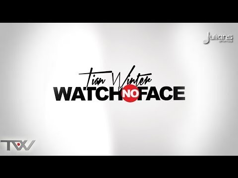 Tian Winter - Watch No Face 