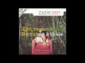 Zazie - Zen [Paroles Audio HQ]