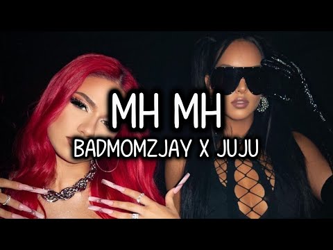 badmómzjay x Juju - Mh Mh (Lyrics)