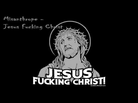 Misanthrope - Jesus Fucking Christ [Splittercore Extratone]