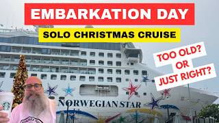 Norwegian Star Embarkation Day, Solo Christmas Cruise 2025