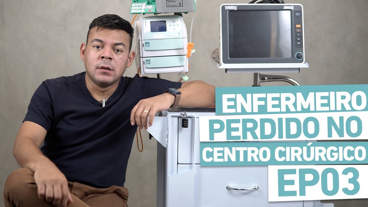 ENFERMEIRO PERDIDO NO CENTRO CIRÚRGICO - EP03
