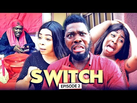 SWITCH (Chapter 2) - LATEST 2019 NIGERIAN NOLLYWOOD MOVIES