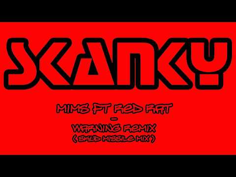 Mims Ft Red Rat -Warning Remix (Skud missile mix)