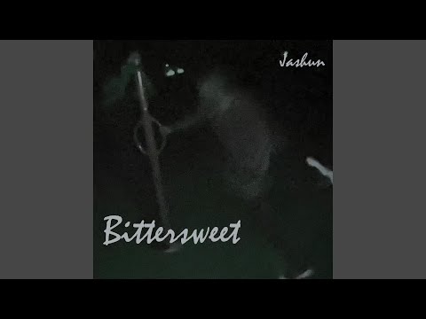 Video thumbnail for Bittersweet