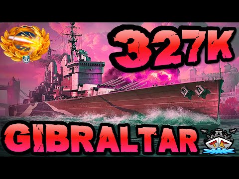 Gibraltar knallt 327K DMG *WTF RUNDE* "300K Club" ⚓️ in World of Warships 🚢