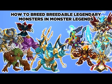 Monster Legends - Requested Video - How to breed Legendary monsters
