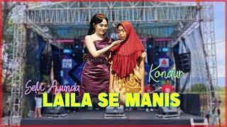 Download lagu Selvi Ayunda - Laila Se Manis [ Live ] mp3