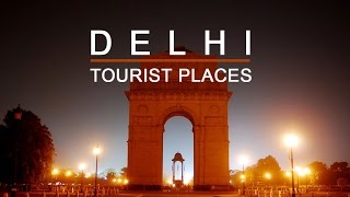 Delhi Tourism Video, Delhi Tourist Places, Delhi Tourism, New Delhi Tour Guide