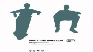 Groove Armada - Your Song
