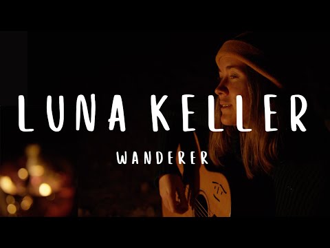 Luna Keller - Wanderer (Official Music Video)