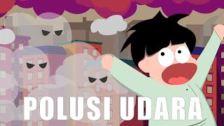Download lagu POLUSI UDARA - MONSTER POLUTAN EPISODE 2 mp3
