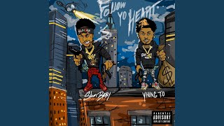 Follow Yo Heart (feat. Yhung T.O.)