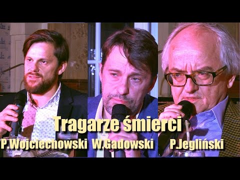 Tragarze śmierci - Witold Gadowski, Przemysław Wojciechowski, Piotr Jegliński