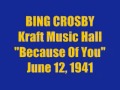 Bing Crosby - Because Of You