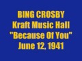 Bing Crosby - Because Of You