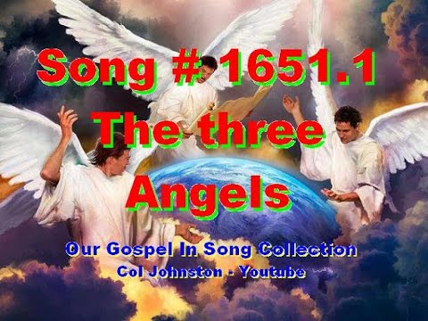 #1651.1- The Three Angels -  (Revelation 14:6-12)