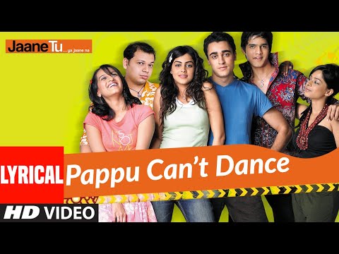 Lyrical: Pappu Can't Dance | Jaane Tu Ya Jaane Na | Imran Khan, Genelia Dsouza | A.R. Rahman