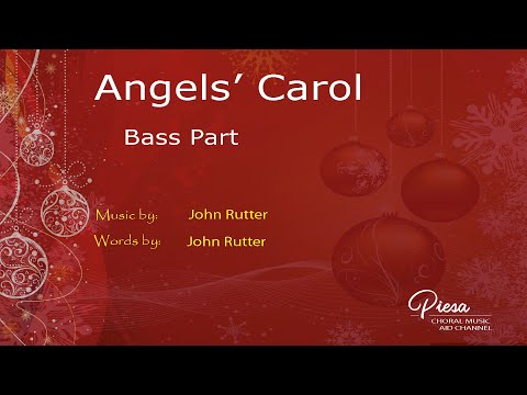 Angels' Carol (Arr. John Rutter) - Bass
